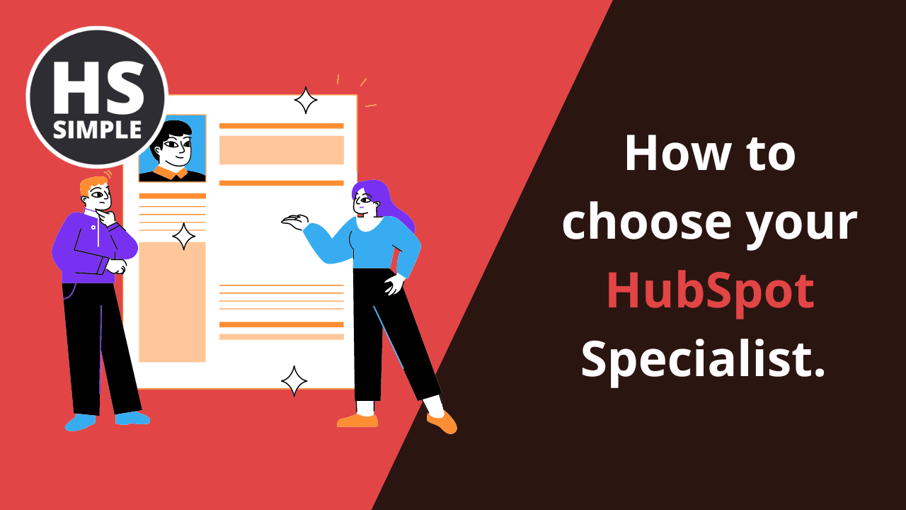 How to choose your HubSpot specialist
